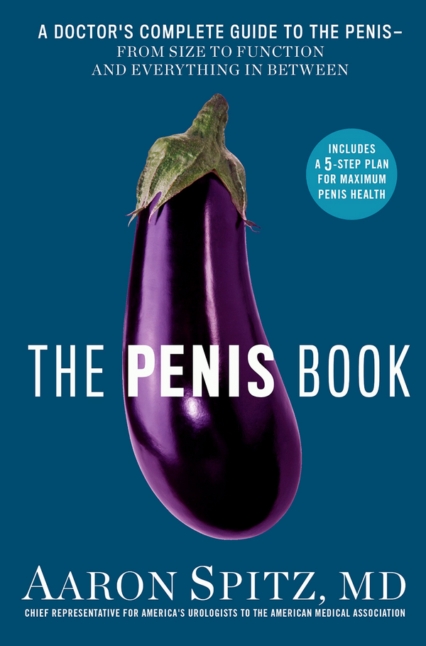 The Penis Book: Aaron Spitz, MD