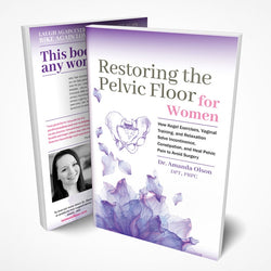 Restoring the Pelvic Floor for Women: Dr. Amanda Olson, DPT, PRPC